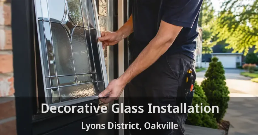 Decorative Glass Installation Lyons District, Oakville - ON