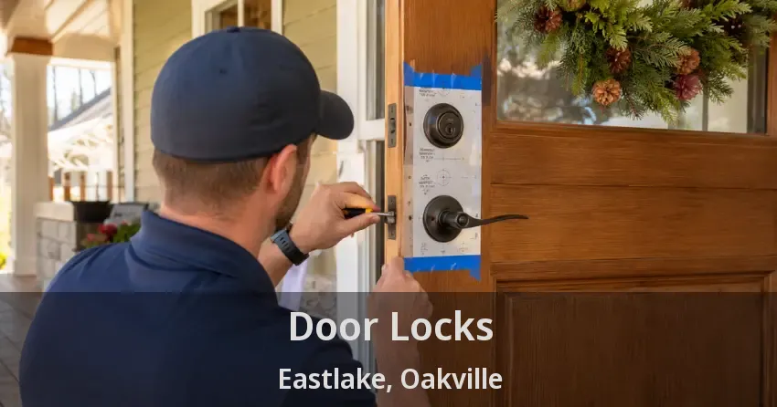 Door Locks Eastlake, Oakville - ON