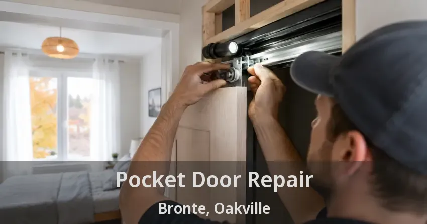 Pocket Door Repair Bronte, Oakville - ON